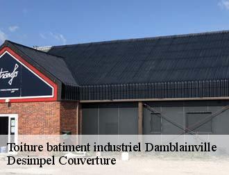 Toiture batiment industriel  damblainville-14620 Desimpel Couverture